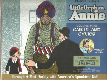 The Complete Little Orphan Annie volume 9 - Saints and Cynics - Dailies and Color Sundays 1940-41