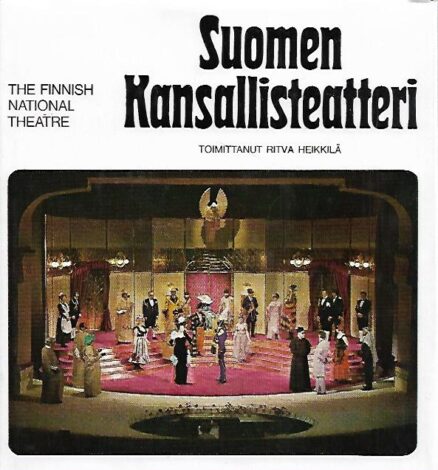 Suomen kansallisteatteri / The Finnish National Theatre
