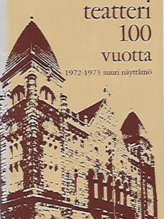 Suomen kansallisteatteri 100 vuotta