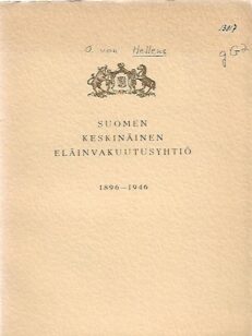 Suomen Keskinäinen Eläinvakuutusyhtiö 1896-1946