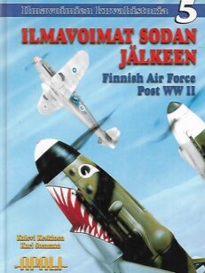 Ilmavoimien kuvahistoria 5 : Ilmavoimat sodan jälkeen - Finnish Air Force Post WW II