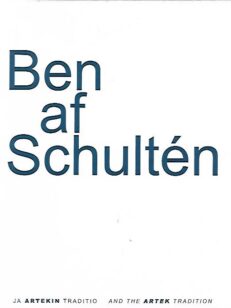 Ben af Schultén ja Artekin traditio - and the Artek Tradition