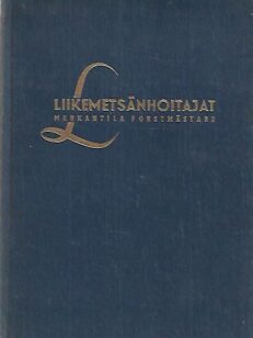Liikemetsänhoitajat - Merkantila forstmästare 1949-1958