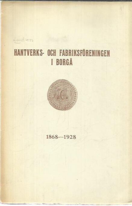 Hantverks- och fabriksföreningen i Borgå 1868-1928