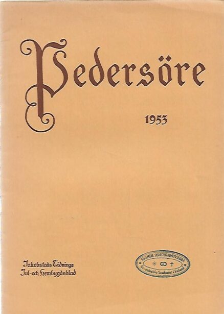 Pedersöre 1953 - Jakobstads Tidnings jul- och hembygdsblad