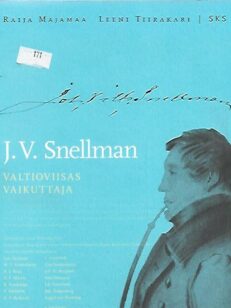 J. V. Snellman - Valtioviisas vaikuttaja
