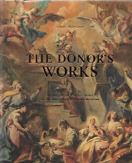 The Donor´s Works - Old art in the collections of the Amos Anderson art museum