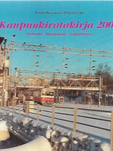 Kaupunkiratakirja 2002 - Helsinki - Huopalahti - Leppävaara