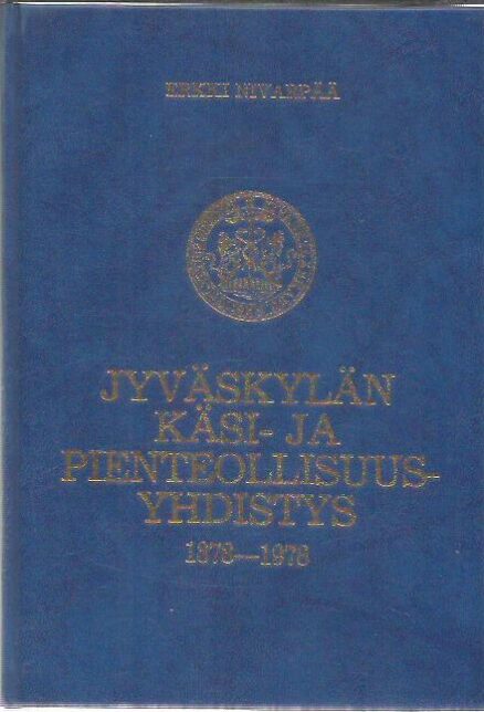 Jyväskylän käsi- ja pienteollisuusyhdistys 1878-1978