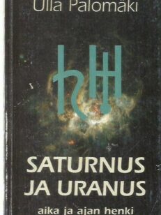 Saturnus ja Uranus - Aika ja ajan henki
