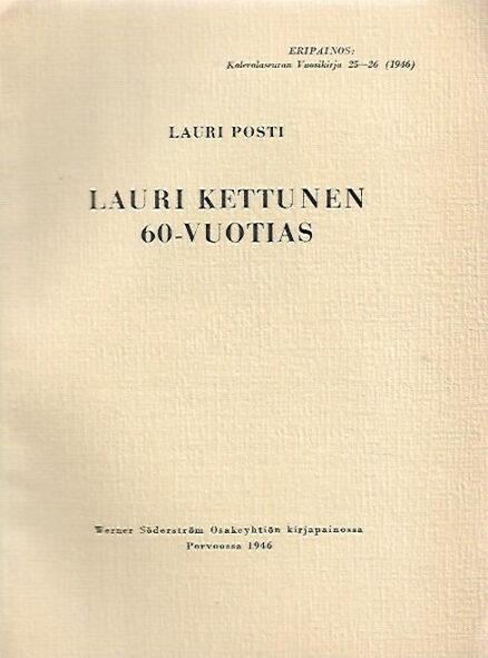 Lauri Kettunen 60-vuotias, Kalevalaseuran Vuosikirja