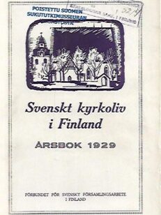 Svenskt kyrkoliv i Finland - Årsbok 1929