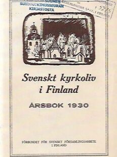 Svenskt kyrkoliv i Finland - Årsbok 1930