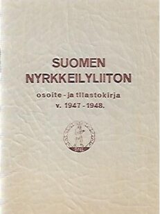 Suomen Nyrkkeilyliiton osoite- ja tilastokirja v. 1947-1948