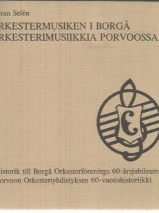 Orkestermusiken i Borgå - Orkesterimusiikkia Porvoossa