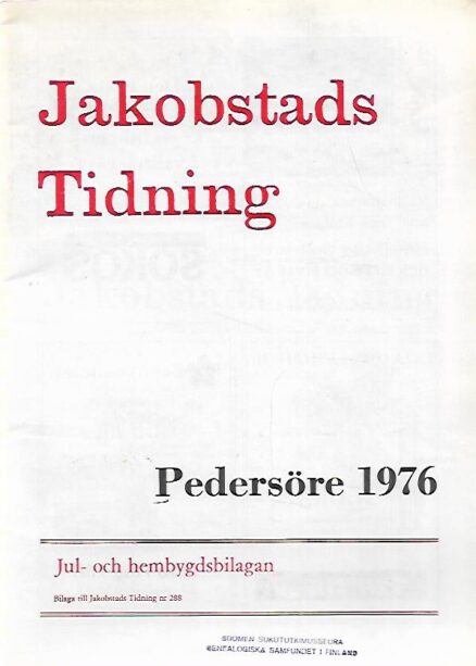Pedersöre 1976 - Jakobstads Tidnings jul- och hembygdsblad