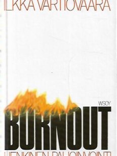 Burnout - Henkinen pahoinvointi