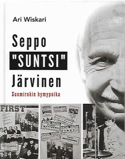 Seppo "Suntsi" Järvinen - Suomirokin hymypoika