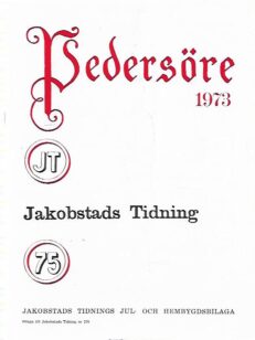 Pedersöre 1973 - Jakobstads Tidnings jul- och hembygdsblad : En samling dikter av Viktor Sund