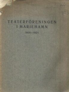 Teaterföreningen i Mariehamn 1914-1924