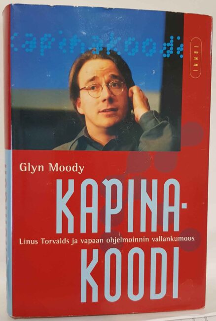 Kapinakoodi - Linus Torvalds ja vapaan ohjelmoinnin vallankumous