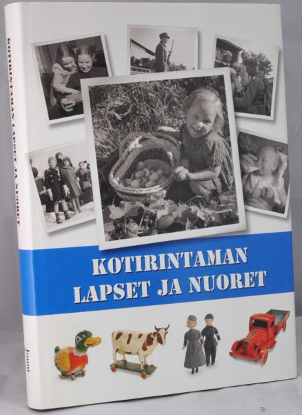Kotirintaman lapset ja nuoret Suomi 1939-1945