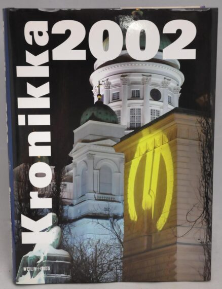 Kronikka 2002 - Suomen ja maailman tapahtumat