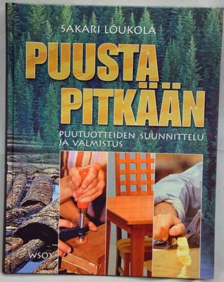 Puusta pitkään