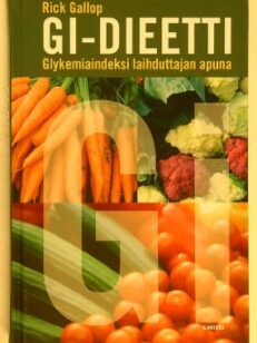 GI-Dieetti - Glykemiaindeksi laihduttajan apuna