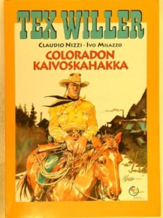 Tex Willer suuralbumi - coloradon kaivoskahakka