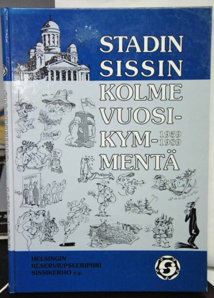 Stadin Sissin kolme vuosikymmentä 1959-1989