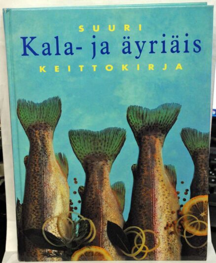 Suuri Kala- ja äyriäiskeittokirja