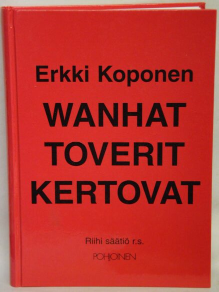 Wanhat toverit kertovat