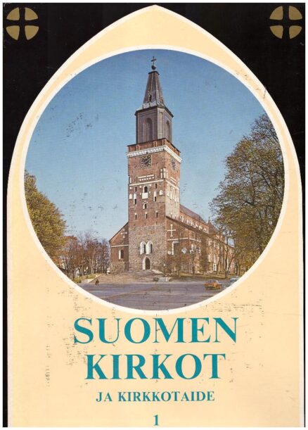 Suomen kirkot ja kirkkotaide 1