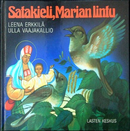 Satakieli, Marian Lintu