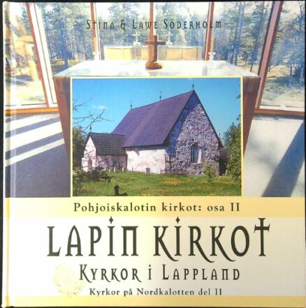 Pohjoiskalotin kirkot 2 Lapin kirkot