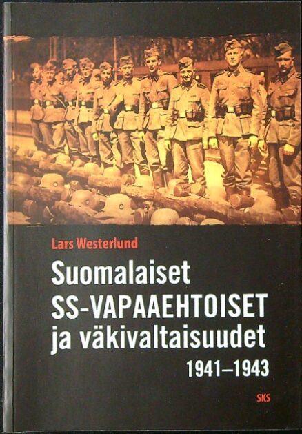 Suomalaiset SS-vapaaehtoiset ja väkivaltaisuudet 1941-1943