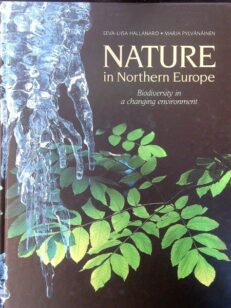 Nature in northern Europe - Biodiversity in a changing environment
