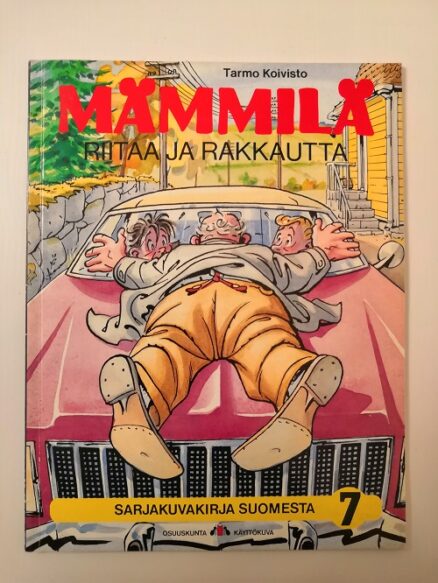 Sarjakuvia Suomesta 7 - Mämmilä Riitaa ja Rakkautta