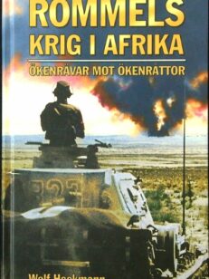 Rommels krig i Afrika - Ökenrävar mot ökenrattor
