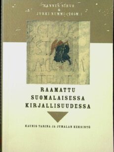 Raamattu suomalaisessa kirjallisuudessa - Kaunis tarina ja Jumalan keksintö