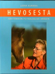 Hevosesta : käytännön psykologiaa arkeen