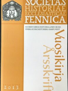 Suomen kirkkohistoriallinen seura vuosikirja 2013