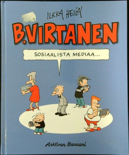 B.Virtanen - Sosiaalista mediaa