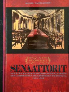 Suosikkisenaattorit Venäjän keisarin suosio suomalaisten senaattoreiden menstyksen perustana 1809-1892