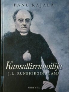 Kansallisrunoilija - J. L. Runebergin elämä