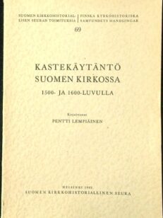 Kastekäytäntö Suomen kirkossa 1500- ja 1600-luvulla