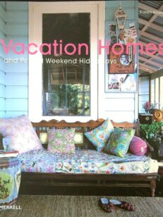 Vacation Homes and Perfect Weekend Hideaways