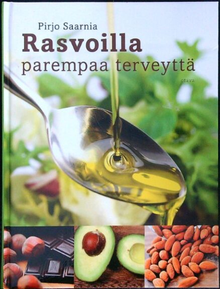 Rasvoilla parempaa terveyttä