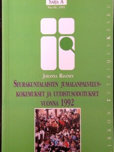Seurakuntalaisten jumalanpalveluskokemukset ja uudistusodotukset vuonna 1992